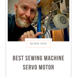 Best Sewing Machine Servo Motor
