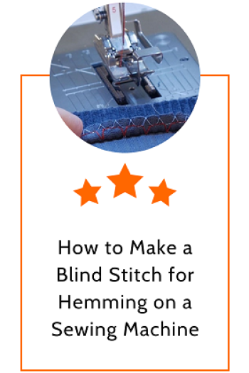 How to Make a Blind Stitch for Hemming on a Sewing Machine