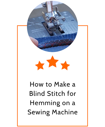 How to Make a Blind Stitch for Hemming on a Sewing Machine