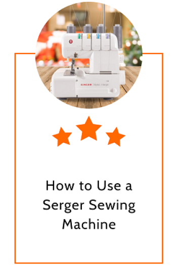How to Use a Serger Sewing Machine