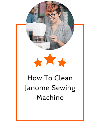 How To Clean Janome Sewing Machine