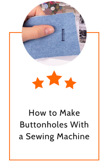 How to Make Buttonholes With a Sewing Machine
