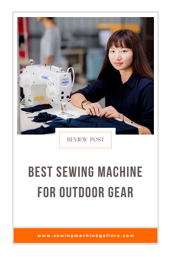 Best Sewing Machine for Outdoor Gear