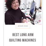 Best Long Arm Quilting Machines Review