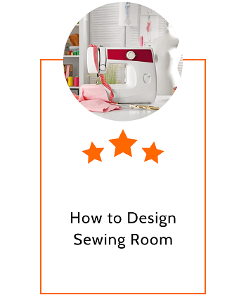 How to Design Sewing Room