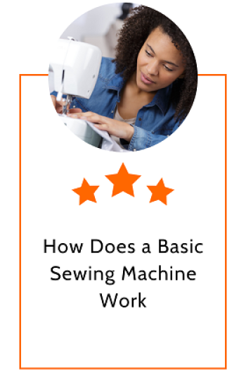 How Does a Basic Sewing Machine Work