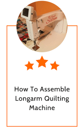 How To Assemble Longarm Quilting Machine