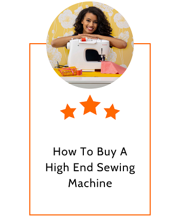 How To Buy A High End Sewing Machine