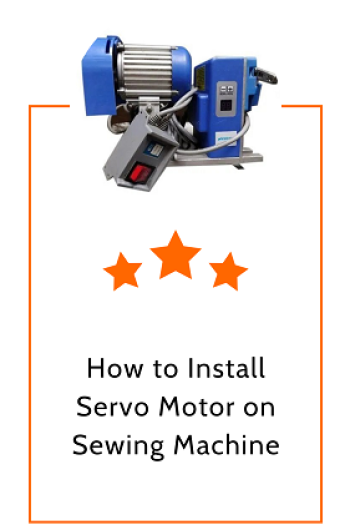 How to Install Servo Motor on Sewing Machine