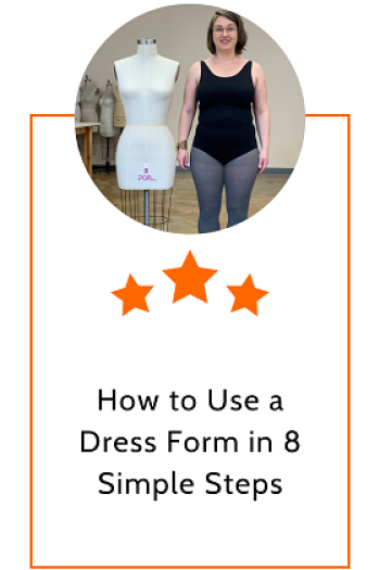 How to Use a Dress Form in 8 Simple Steps