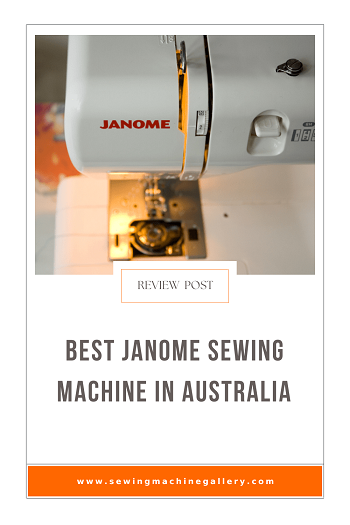 Best Janome Sewing Machine in Australia