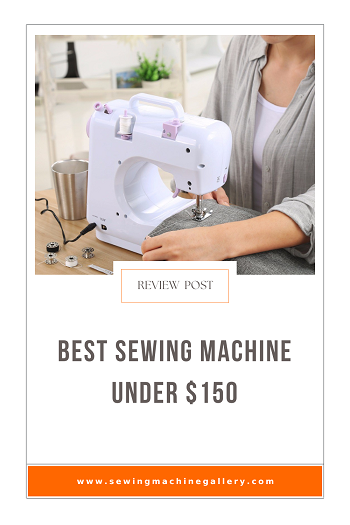 5 Best Sewing Machines Under $150 (Nov. Update) 2023
