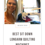 Best Sit Down Longarm Quilting Machine