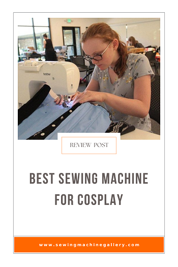 Best Sewing Machine for Cosplay