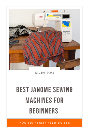 Best Janome Sewing Machines for Beginners