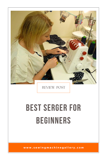 The Best Serger for Beginners