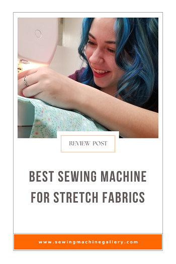5 Best Sewing Machines for Stretch Fabrics, Updated in 2024