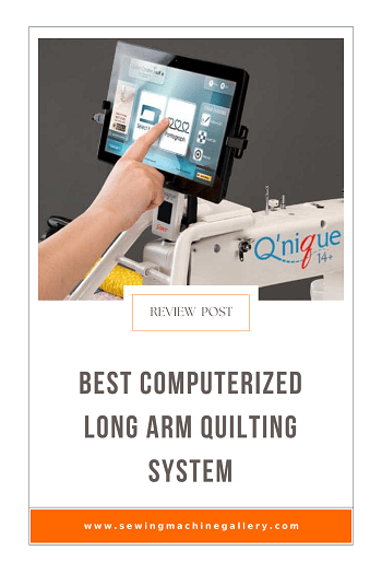 Best Computerized Long Arm Quilting System