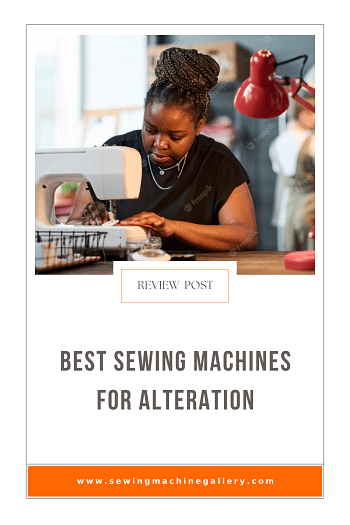 Best Sewing Machine for Alterations