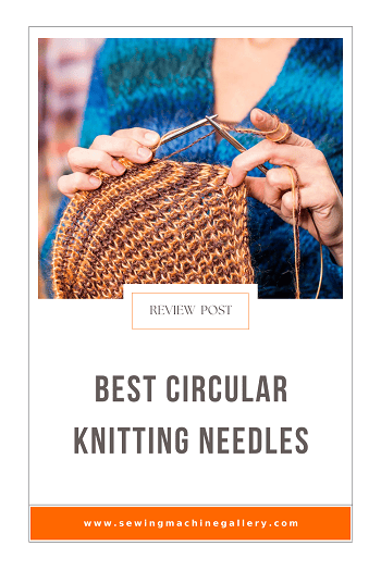 Best Circular Knitting Needles