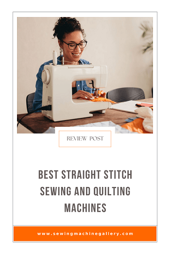 5 Best Straight Stitch Sewing and Quilting Machines, 2024 Updated