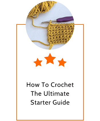 Crochet Ultimate Starter Guide