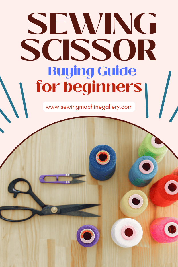 Sewing Scissor Buying Guide for Beginners