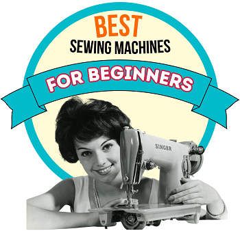 Best Beginners Sewing Machines