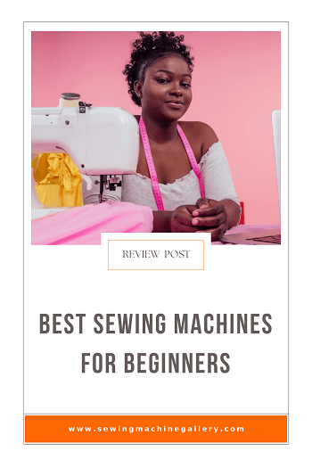 Best Sewing Machine for Beginners